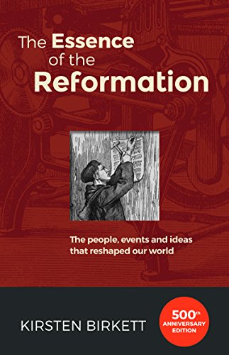 The Essence of the Reformation 500th Anniversary Edition