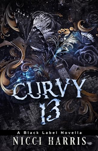 CurVy 13: A Why Choose, Dark Romance Novella (The Curvy Thirteen Playlist)
