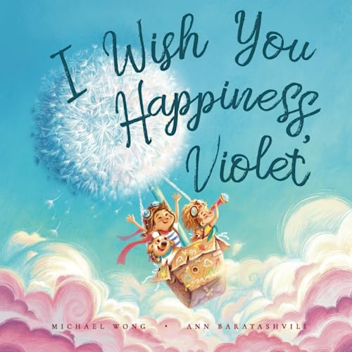 I Wish You Happiness, Violet (The Unconditional Love for Violet Series)