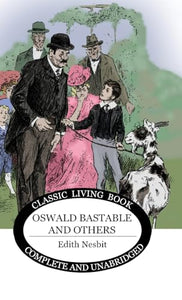 Oswald Bastable and Others 
