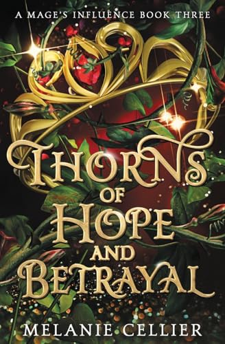 Thorns of Hope and Betrayal