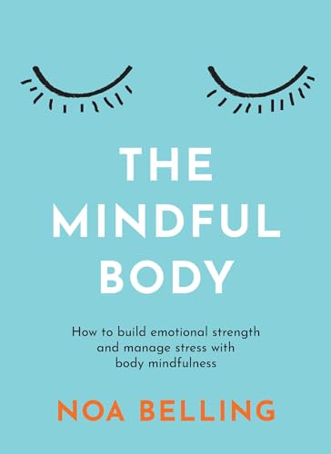 The Mindful Body