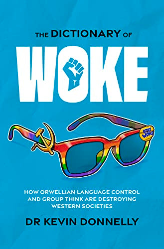 The Dictionary of Woke