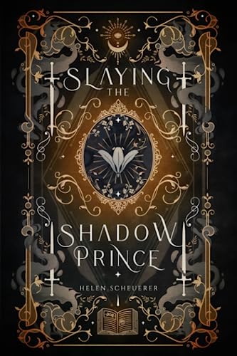 Slaying the Shadow Prince