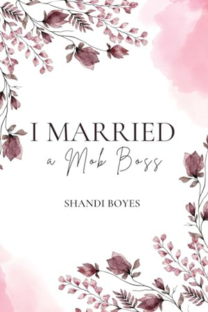 I Married a Mob Boss
