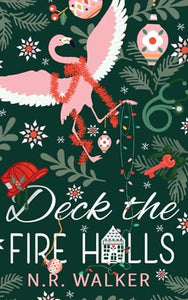 Deck the Fire Halls - Illustrated Cover Edition 