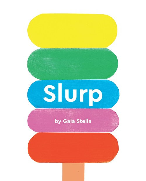 Slurp!