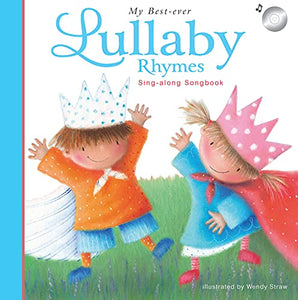 My Best-ever Lullaby Rhymes Sing-along songbook 