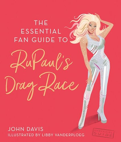 Essential Fan Guide to RuPaul's Drag Race