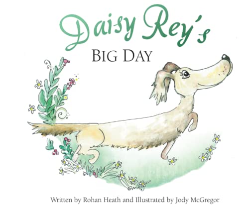 Daisy Rey’s Big Day