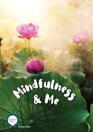 Mindfulness & Me
