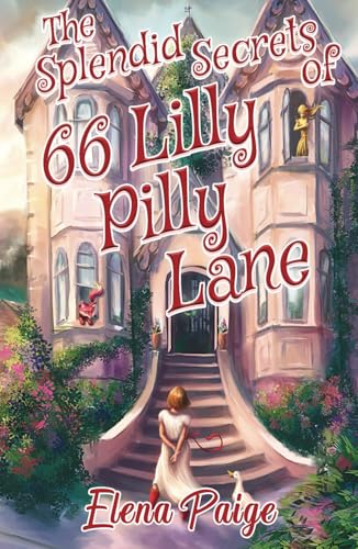 The Splendid Secrets of 66 Lilly Pilly Lane