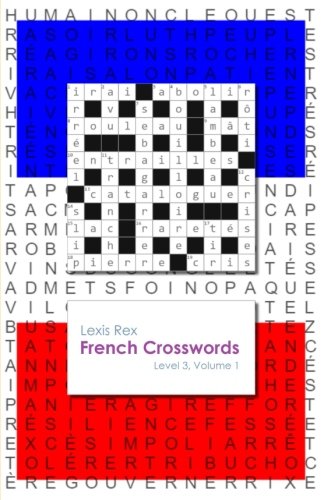 French Crosswords: Level 3, Volume 1