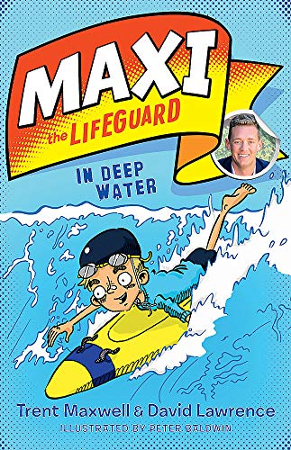 Maxi the Lifeguard Bk 1: In Deep Water