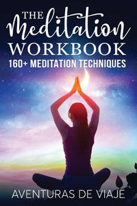 The Meditation Workbook 