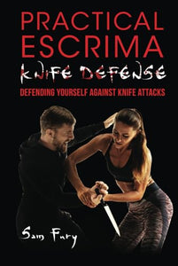 Practical Escrima Knife Defense 