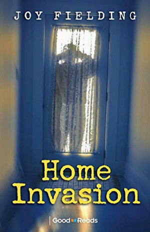 Home Invasion (Good Reads)