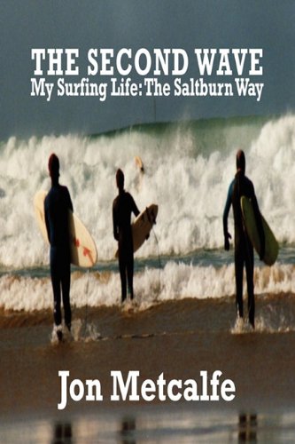 The Second Wave - My Surfing Life