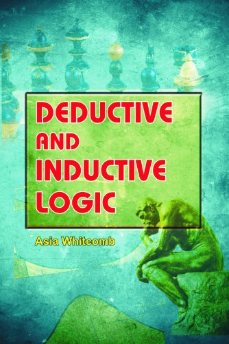 DEDUCTIVE & INDUCTIVE LOGIC