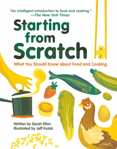 Starting from Scratch: What You Should Know about Food and Cooking