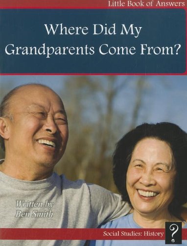Where Did My Grandparents Come From?