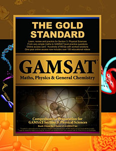 GAMSAT Maths, Physics & General Chemistry 