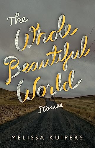 The Whole Beautiful World
