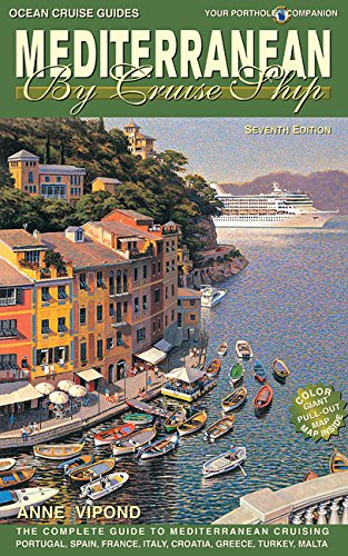 Mediterranean by Cruise Ship - 7th Edition