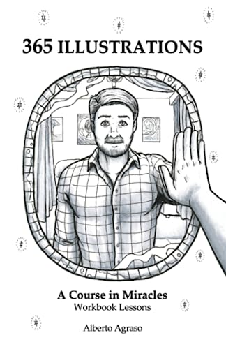 365 Illustrations: A Course in Miracles Workbook Lessons