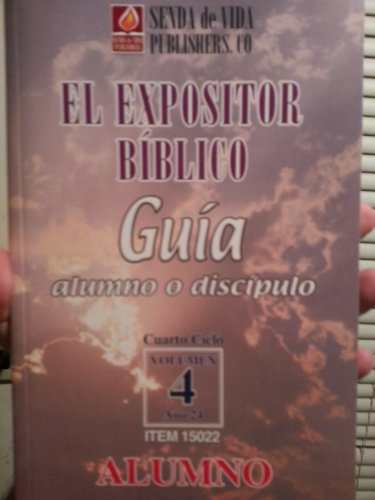 El Expositor Biblico: Guia para el alumno o discipulo Vol. 14