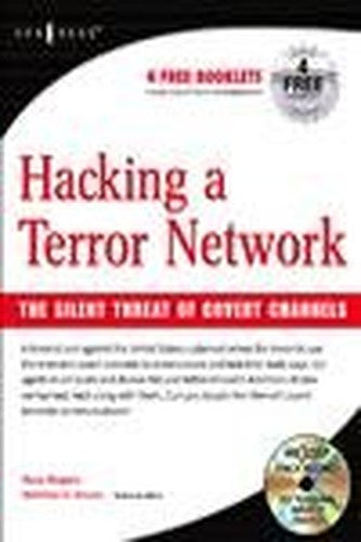 Hacking a Terror Network: The Silent Threat of Covert Channels