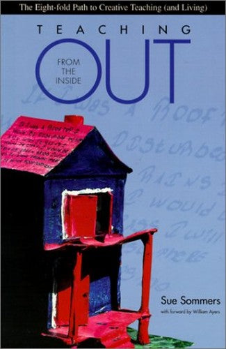 Teaching from the Inside Out