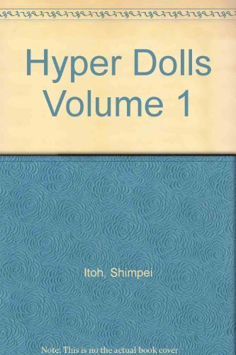 Hyper Dolls Volume 1