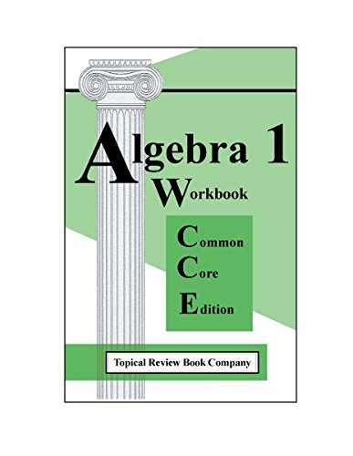 Algebra 1 Workbook : Common Core Edition