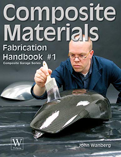 Composite Materials Fabrication Handbook #1