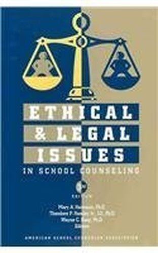 Ethical & Legal Issues in School Counseling