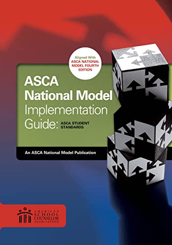 ASCA National Model Implementation Guide: ASCA Student Standards