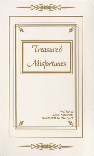 Title: Treasured misfortunes