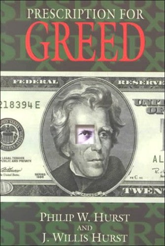 Prescription for Greed