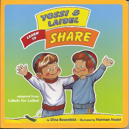 Yossi and Laibel Learn to Share