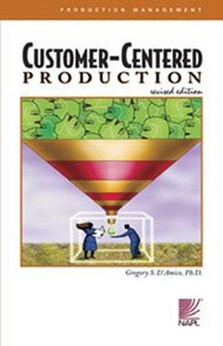 Customer-Centered Production
