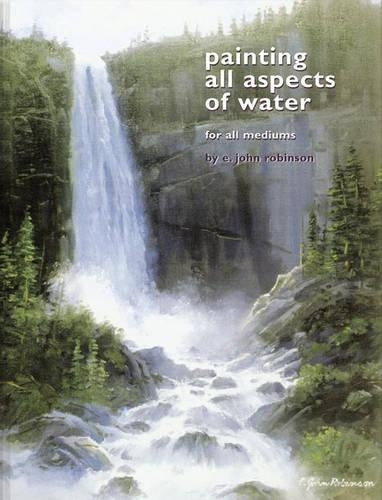Painting All Aspects of Water for All Mediums