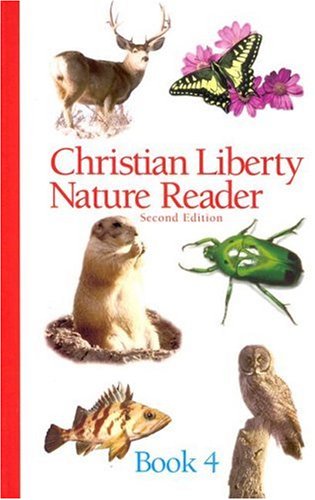 Christian Liberty Nature Reader Book Four