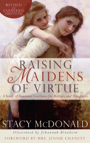 Raising Maidens of Virtue