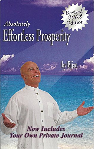 Absolutely Effortless Prosperity, Revised Edition