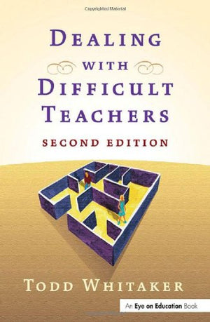 Dealing With Difficult Teachers