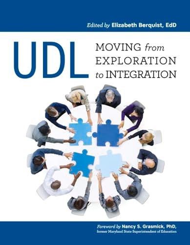 UDL: Moving from Exploration to Integration