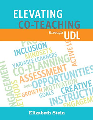 Elevating Co-Teaching through UDL