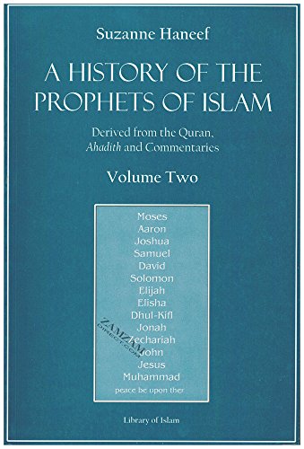 A History of the Prophets of Islam, Volume 2