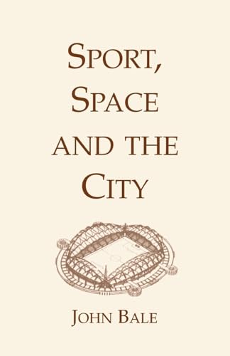 Sport, Space and the City